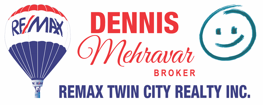 Remax - Dennis  Mehravar